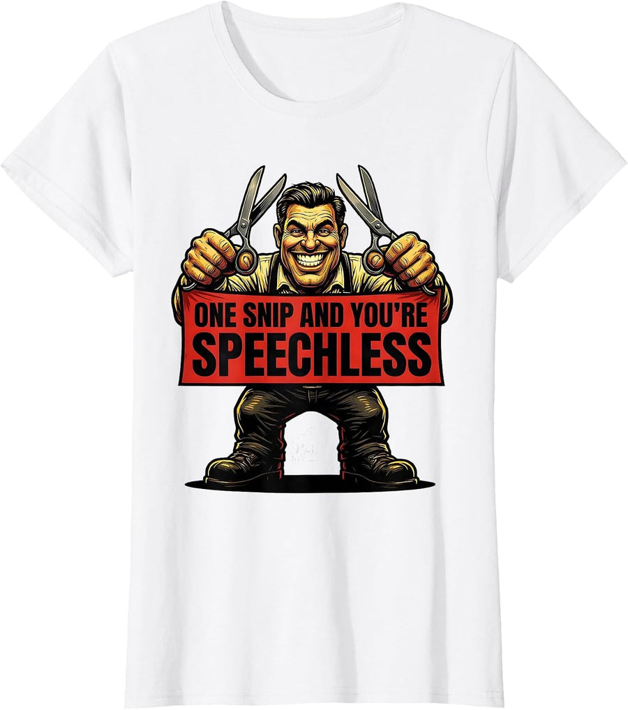 Women's One Snip And You're Speechless Funny Barber Bald Men Gift T-Shirt - White