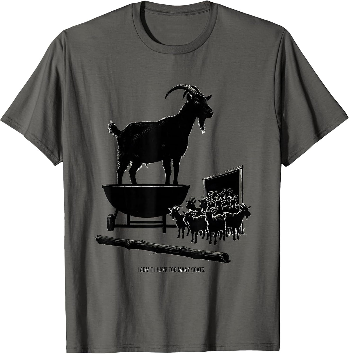 Men's I Admit I Have Too Many Goats Funny Goat Lover Farm Animal T-Shirt - Asphalt Grey