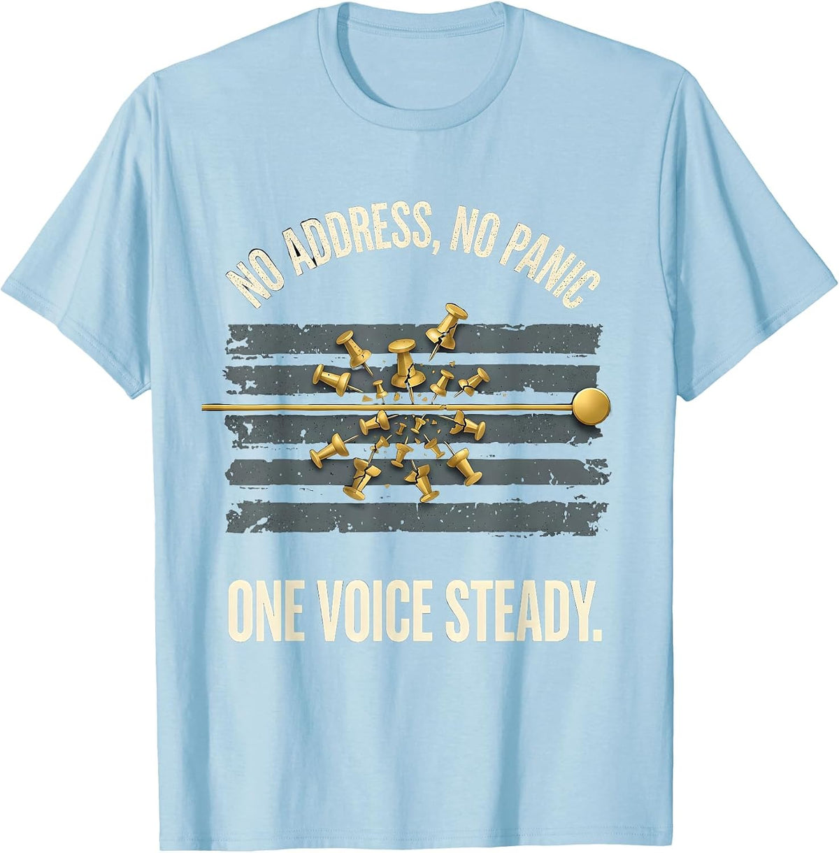 Men's No Address No Panic One Voice Steady 911 Dispatcher Thin T-Shirt - Baby Blue