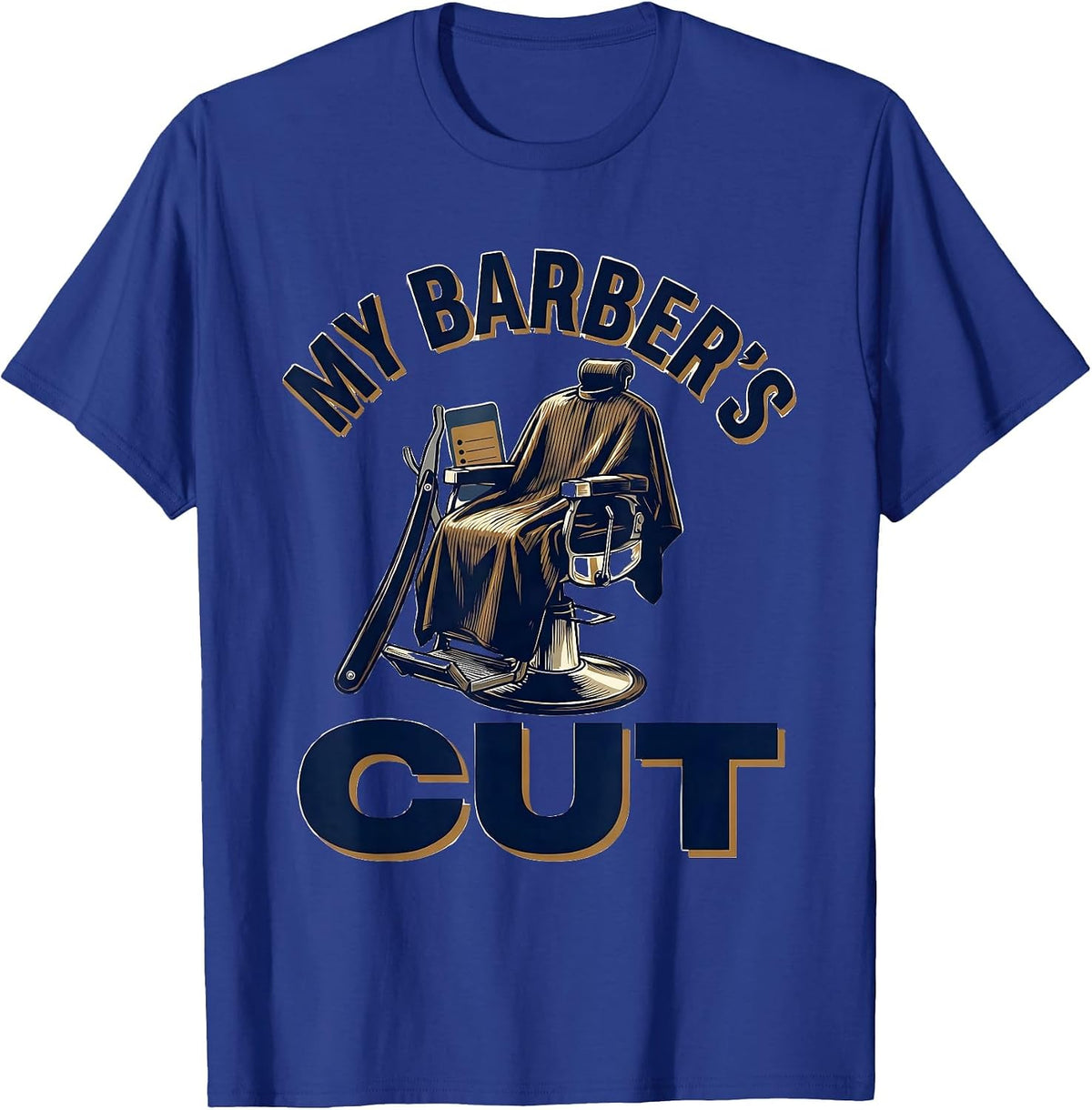 Men's My Barber's Cut Funny Barber Hairdresser Gift Barbershop T-Shirt - Royal Blue