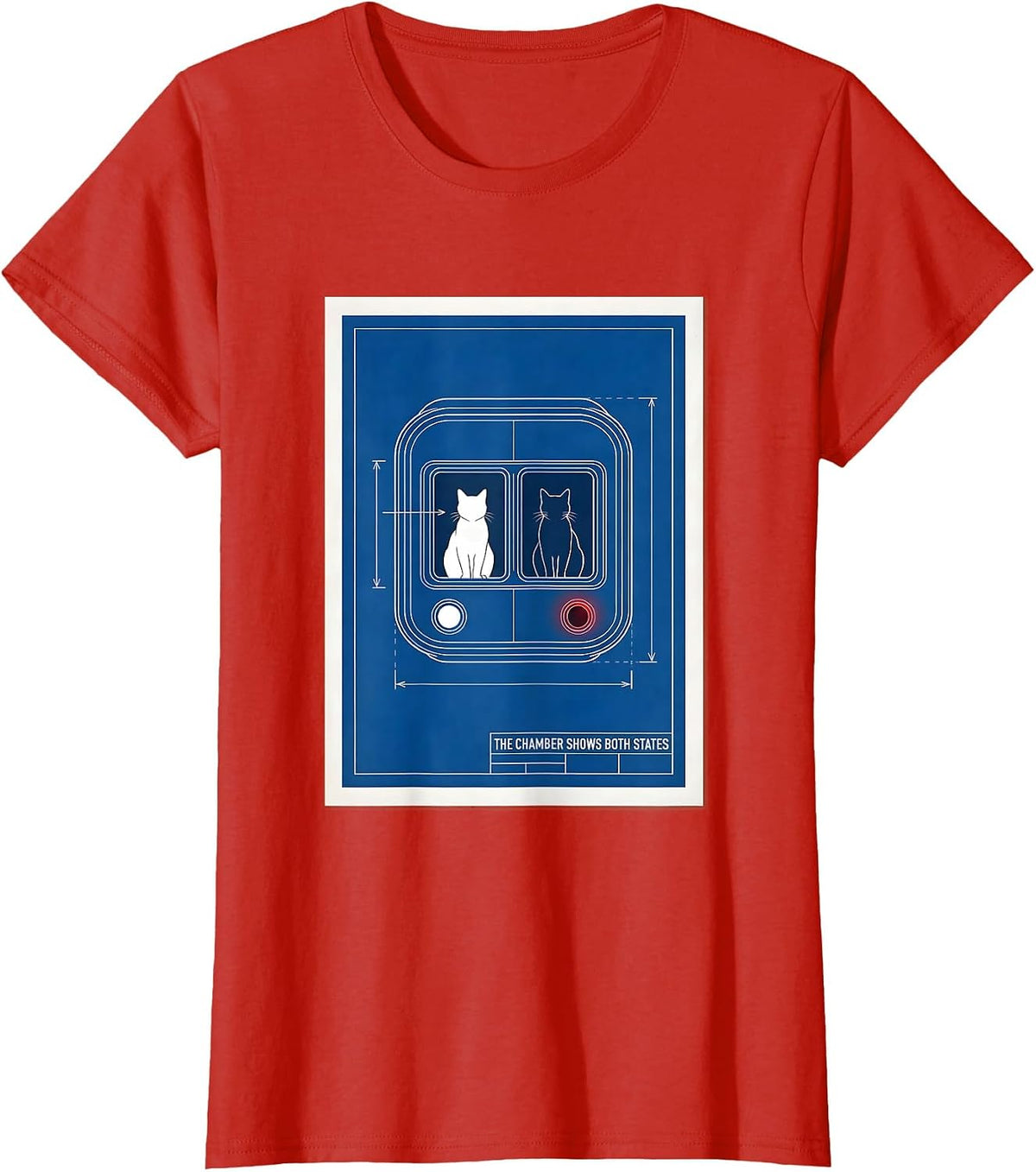 The Chamber Shows Both States Physics Nerd Humor T-Shirt - Red