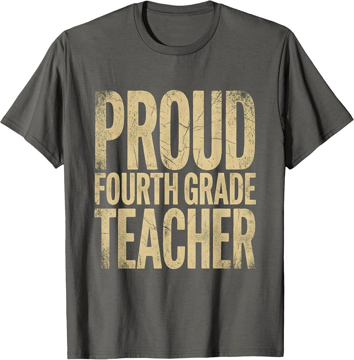 Proud Fourth Grade Teacher Educator Design T-Shirt - Asphalt Grey