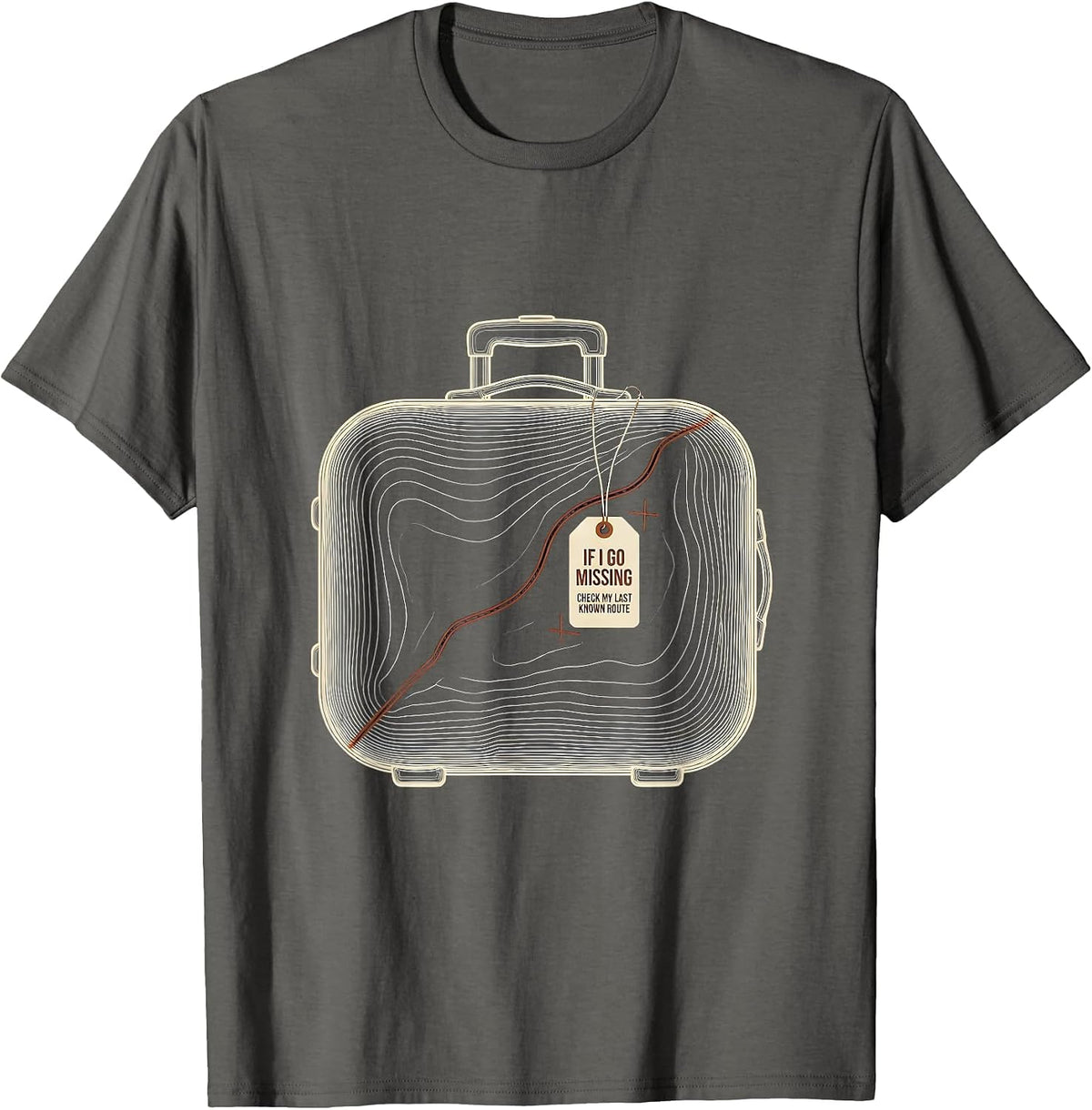 If I Go Missing, Check My Last Known Route True Crime Junkie T-Shirt - Asphalt Grey