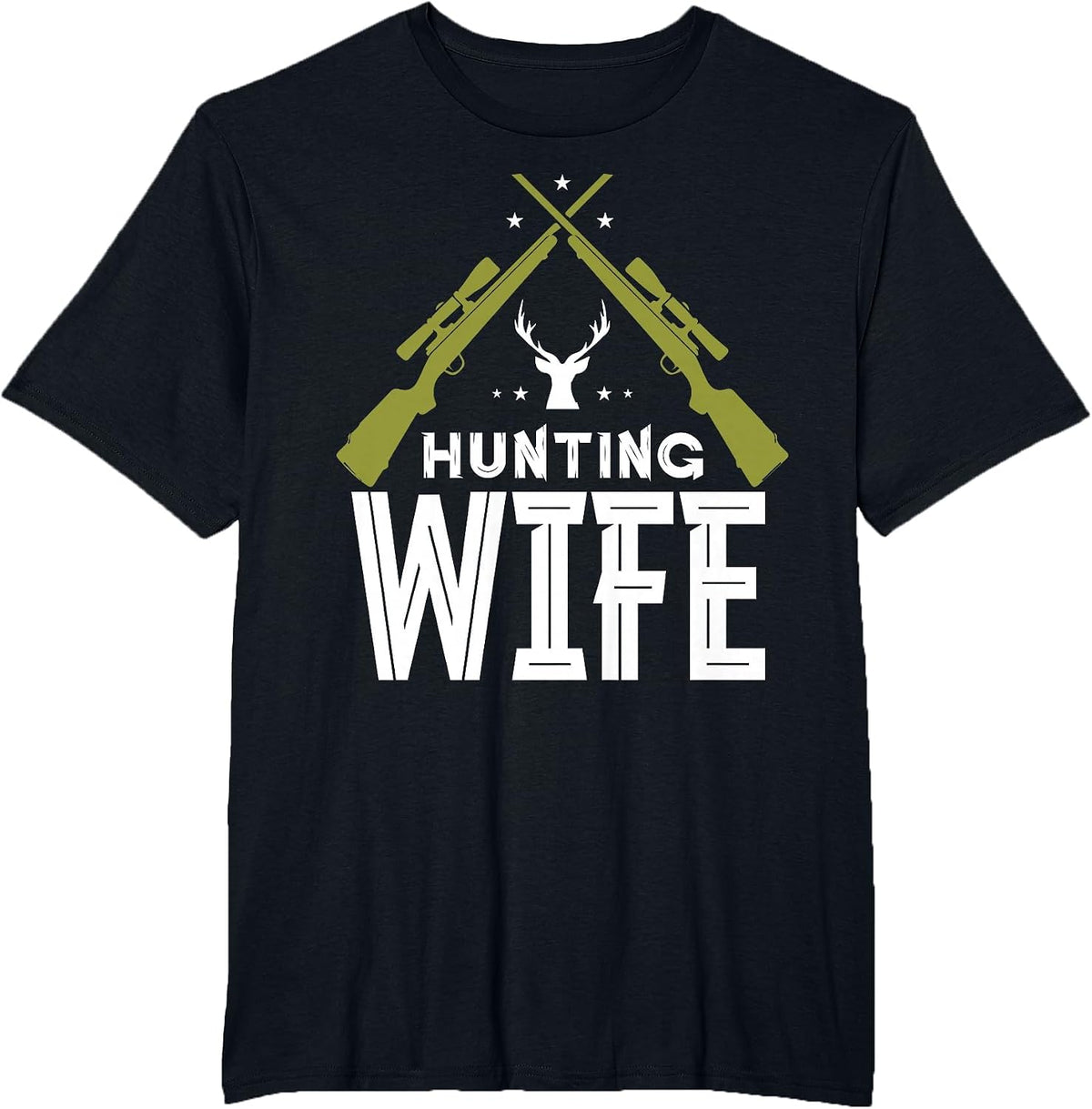 Hunting Wife Deer Hunter Hunt Hunters T-Shirt - Black