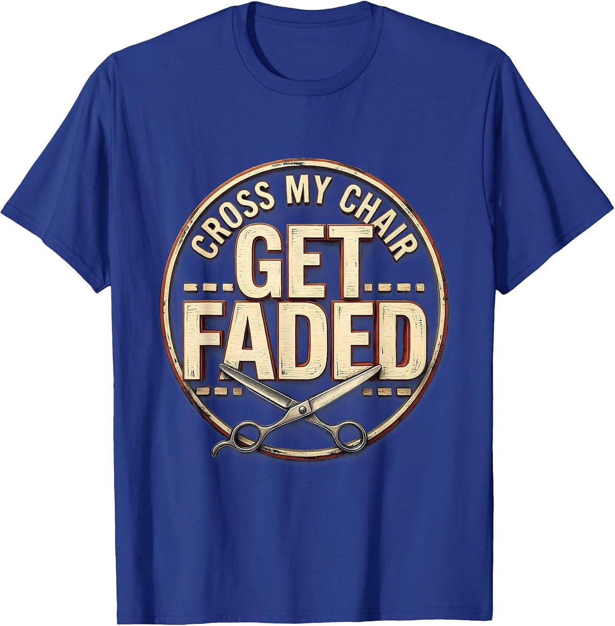 Men's Cross My Chair Get Faded Funny Bald Man Barber Humor T-Shirt - Royal Blue
