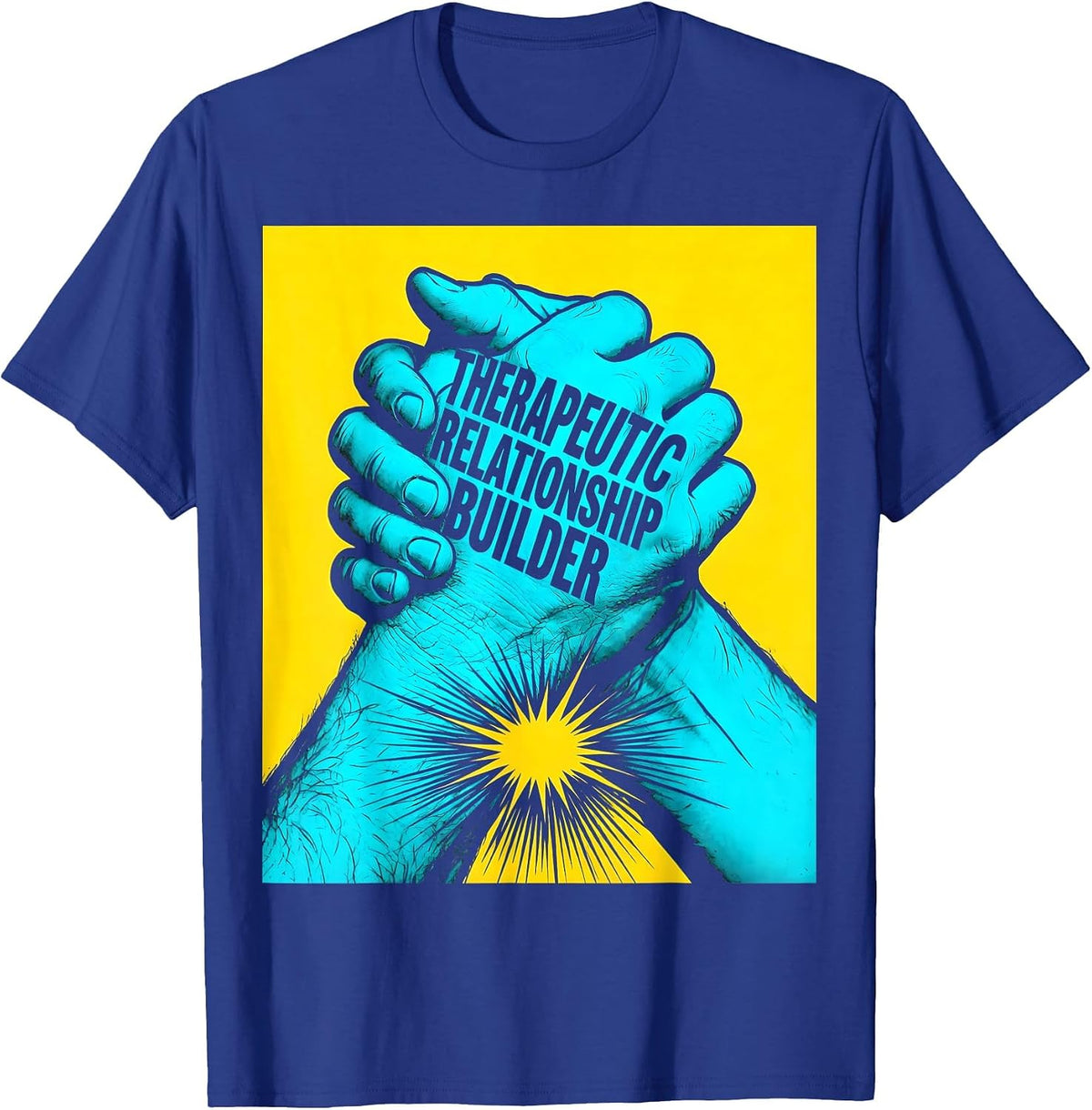 Therapeutic Relationship Builder OT Design T-Shirt - Royal Blue
