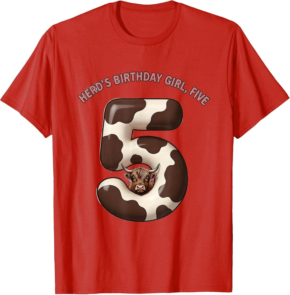 Men's Herd's Birthday Girl Five Cute Highland Cow Farm Mom T-Shirt - Red