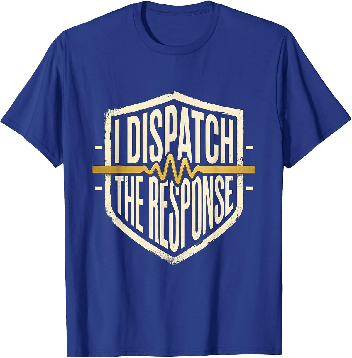 Men's I Dispatch The Response Thin Gold Line 911 Dispatcher T-Shirt - Royal Blue