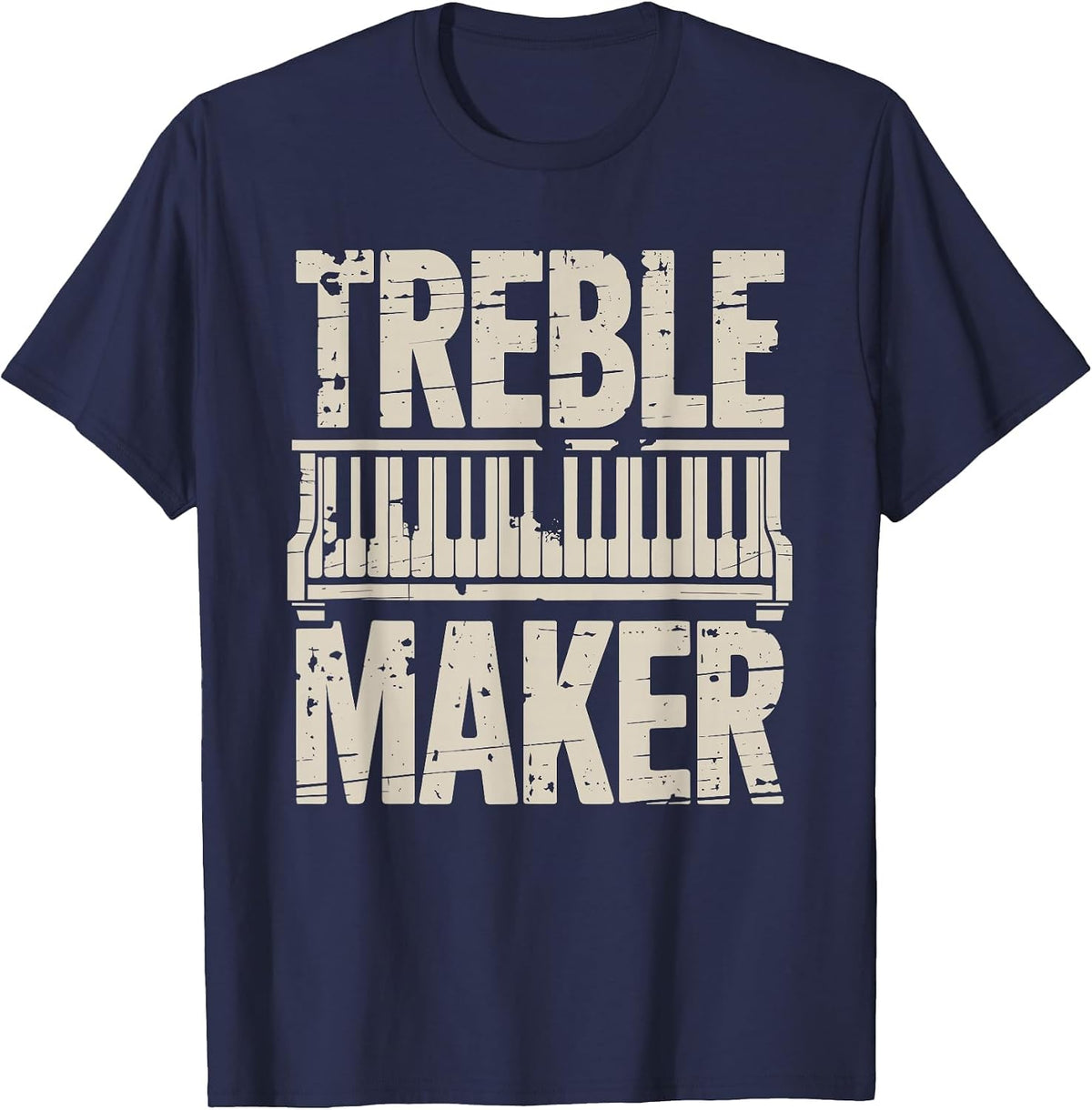Treble Maker, Piano Player Keyboard Musician and Pianist T-Shirt - Navy Blue