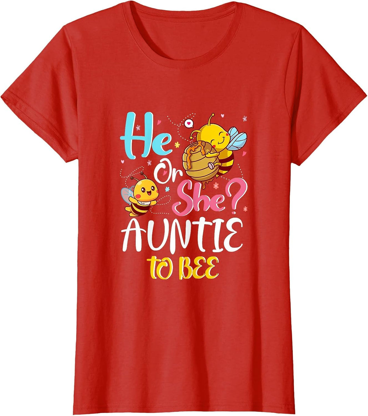 He Or She Auntie to Bee Gender Baby Reveal Announcement T-Shirt - Red