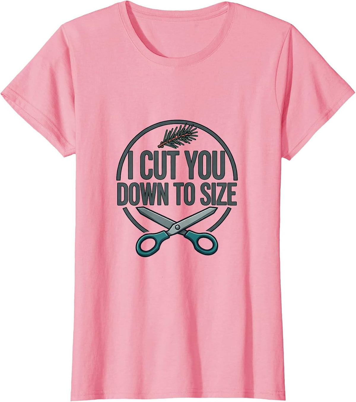 Women's I Cut You Down To Size Funny Barber Hairdresser Christmas T-Shirt - Pink