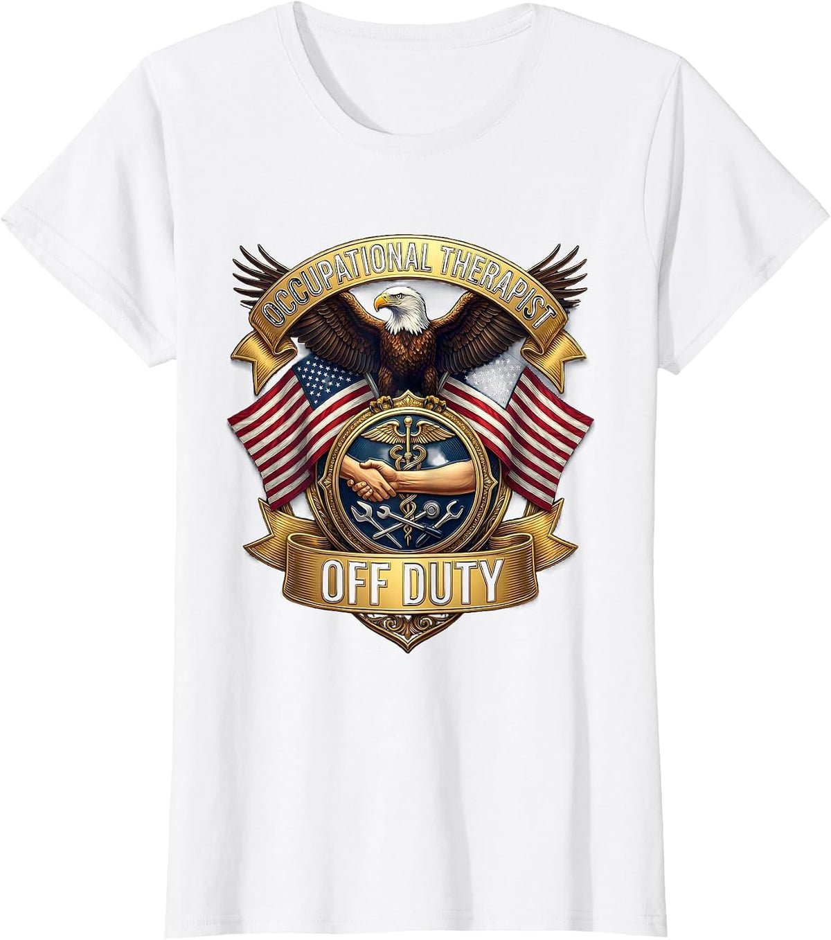 Women's Occupational Therapist Off Duty Fun OT Design T-Shirt - White