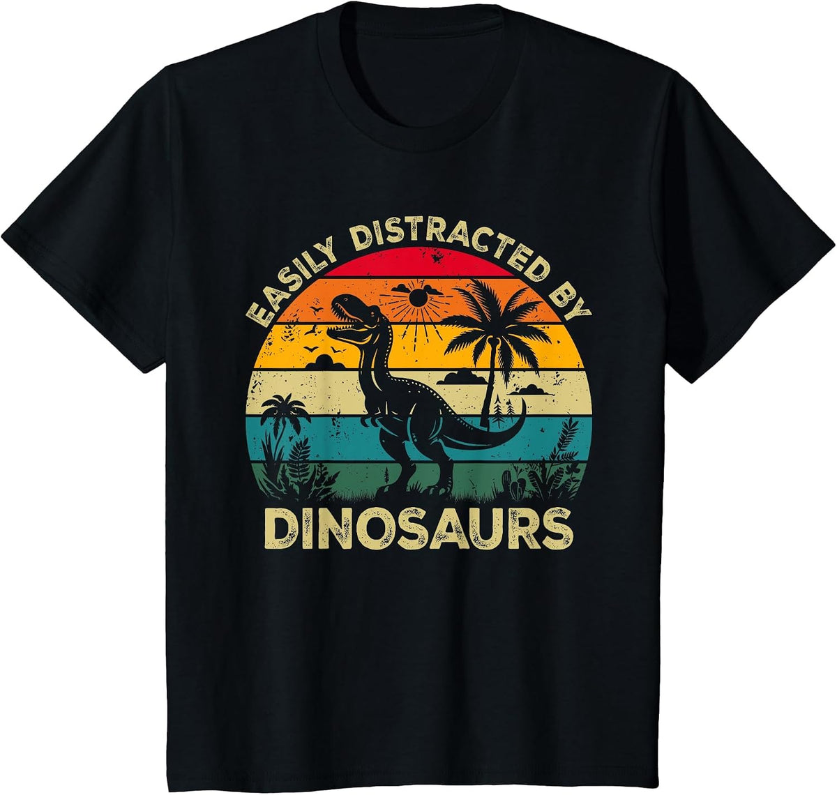 Easily Distracted By Dinosaurs, Funny Cute Dinosaur Lovers T-Shirt - Black