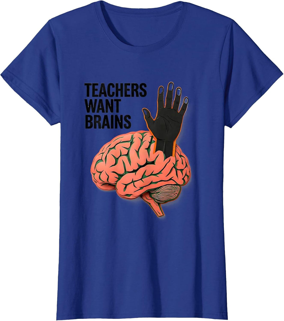 Women's Teachers Want Brains Funny Zombie Teacher Halloween Costume T-Shirt - Royal Blue