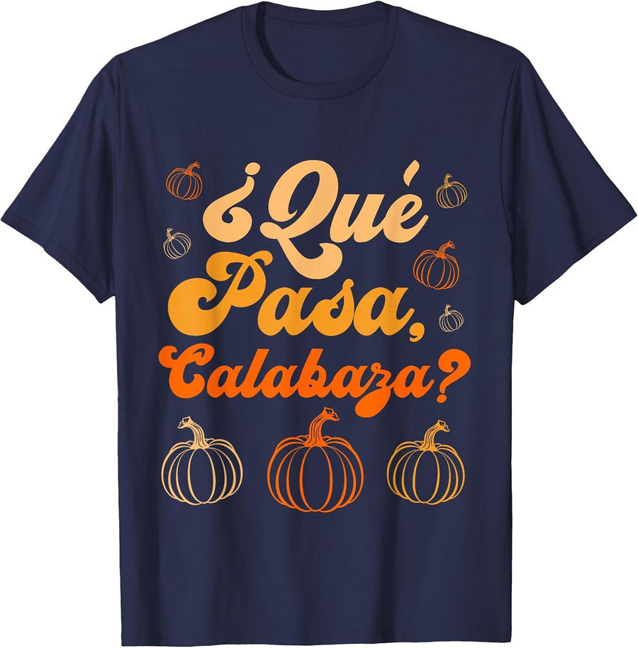 Que pasa calabaza Shirt Spanish Teacher Mexican Halloween T-Shirt - Navy Blue