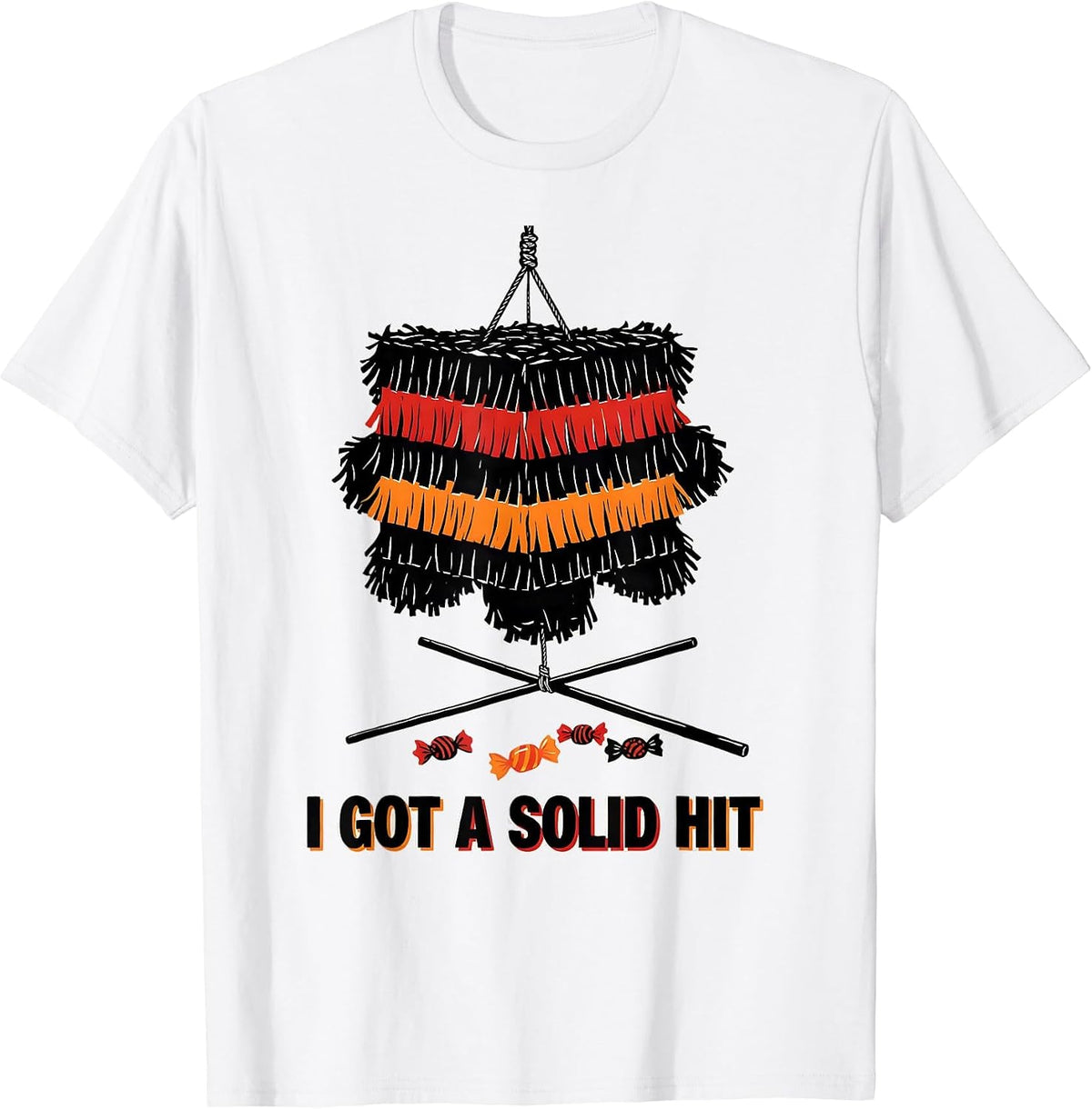 Men's I Got A Solid Hit Funny Cinco De Mayo Piñata Party Costume T-Shirt - White