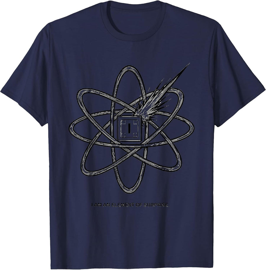 I Am An Element Of Surprise Funny Science Chemistry Nerd T-Shirt - Navy Blue