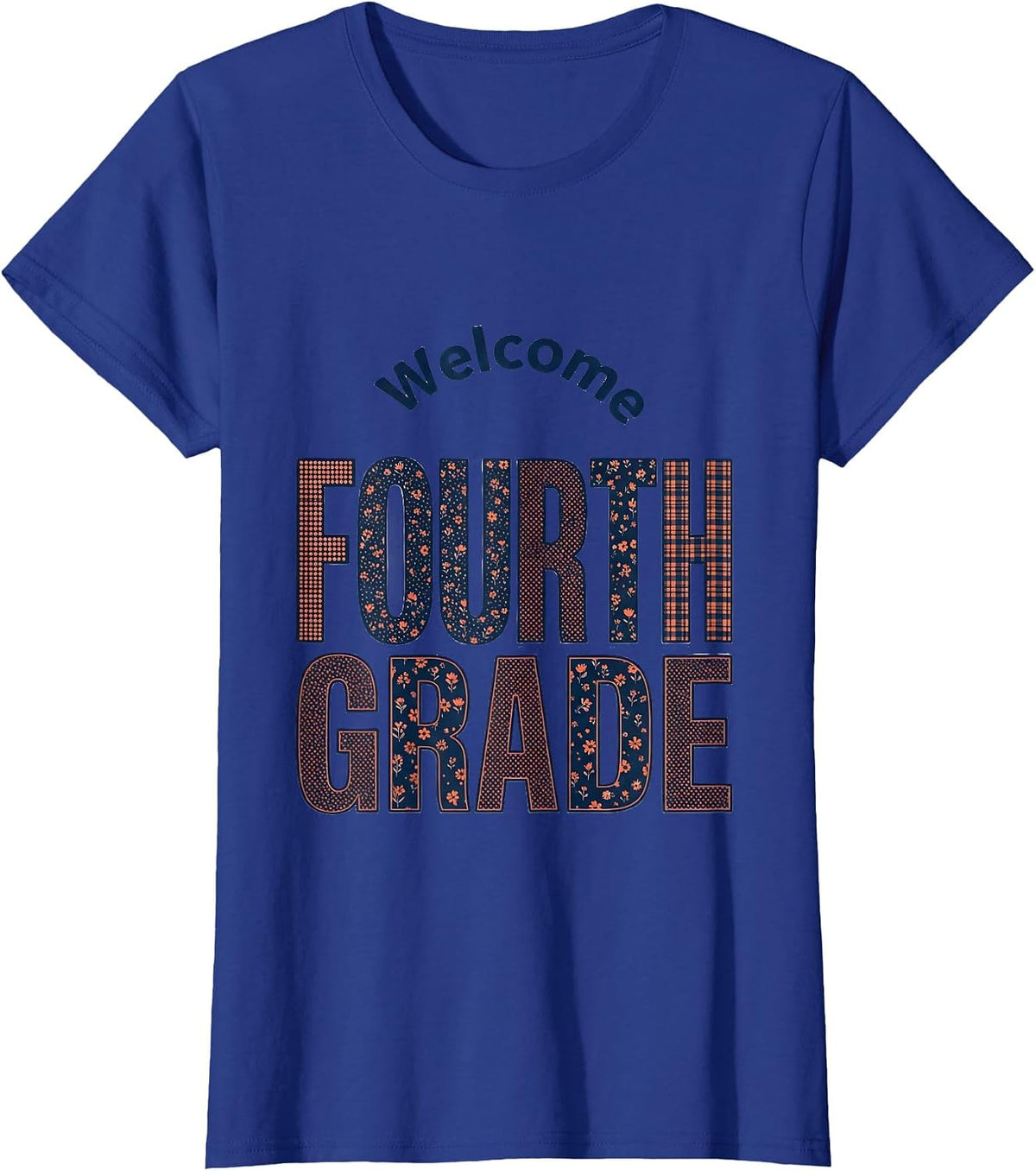 Women's Welcome, Fourth Grade Wholesome Back To School Teacher Gift T-Shirt - Royal Blue