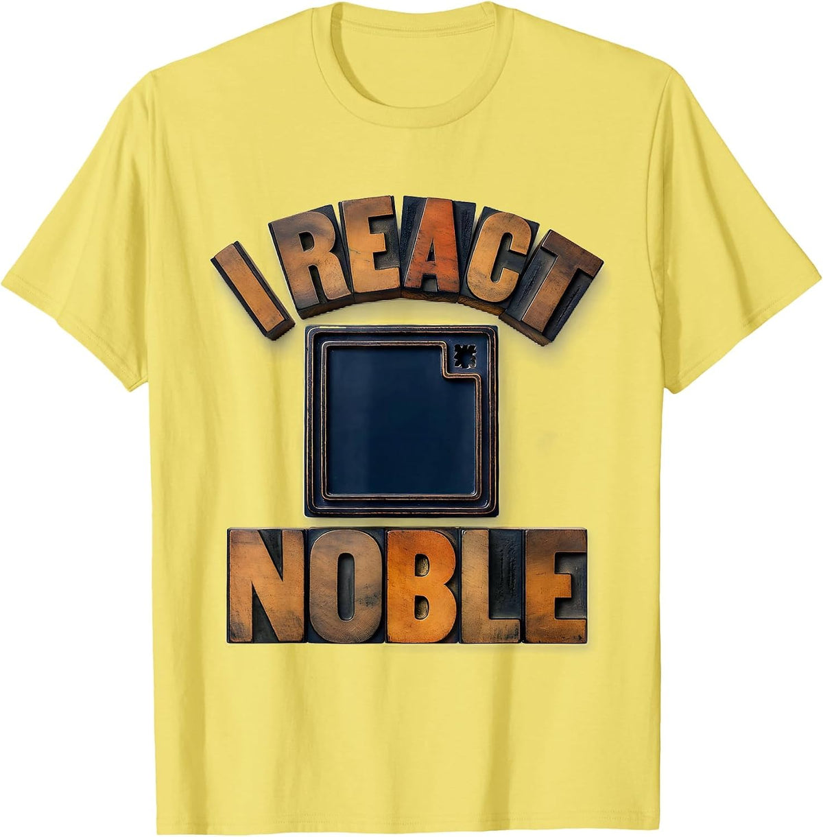 Men's I React Noble Funny Chemistry Science Pun Student Gift T-Shirt - Lemon Yellow