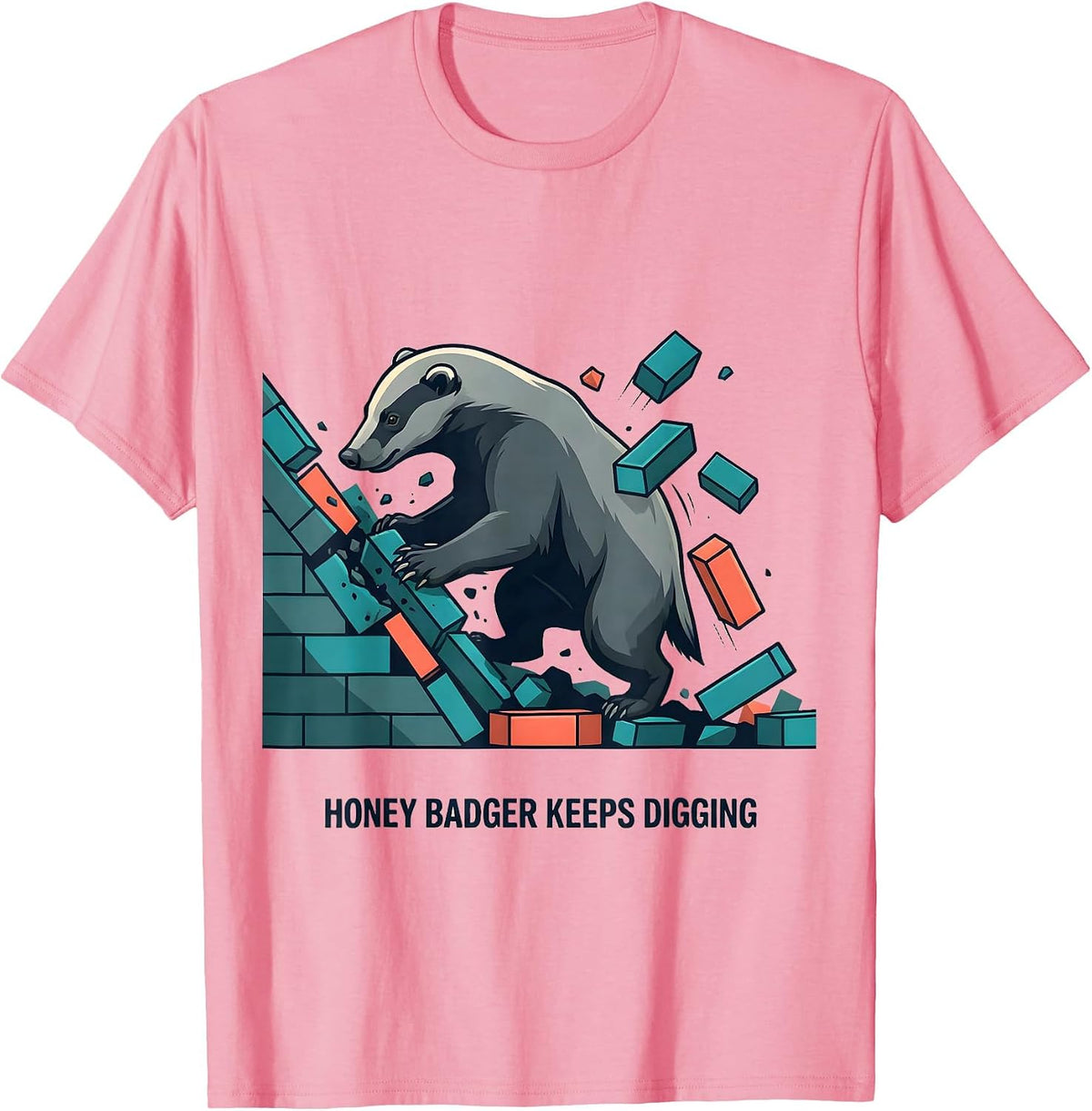 Honey Badger Keeps Digging Funny Animal Lover Meme Humor T-Shirt, Men, Pink, Medium - As Pictured