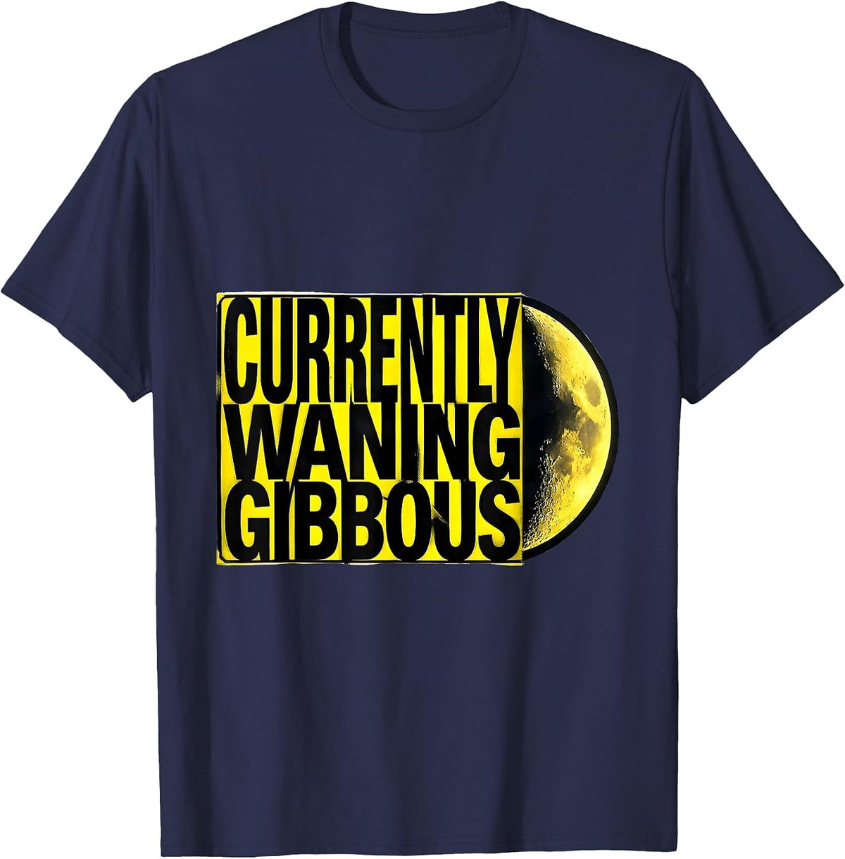 Currently Waning Gibbous Stencil Moon Phase Astronomy Gift T-Shirt - Navy Blue