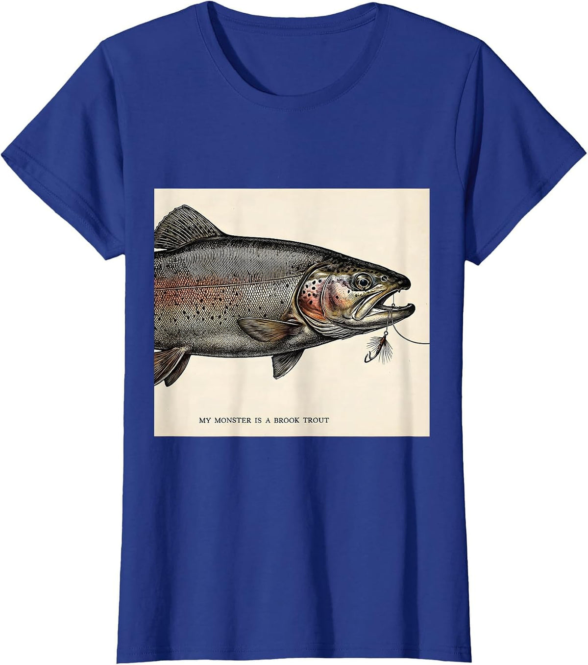 Women's My Monster Is A Brook Trout Spooky Halloween Fishing Humor T-Shirt - Royal Blue