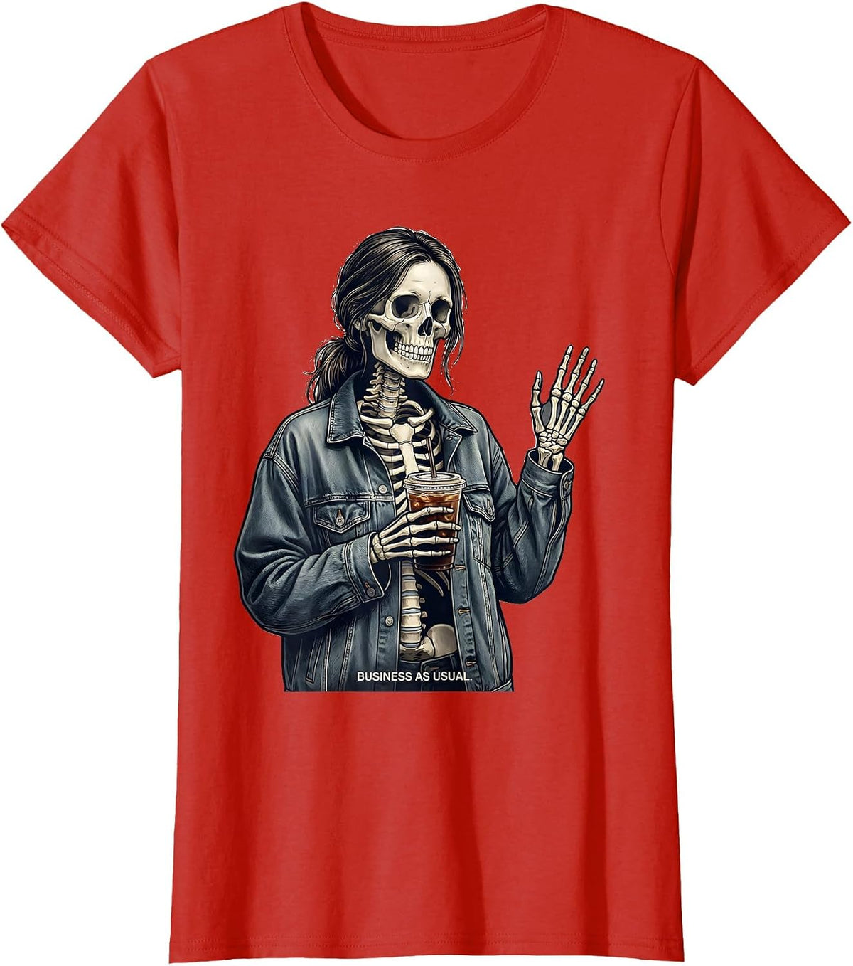 Women's Business As Usual Funny Skeleton Coffee Drinking Halloween T-Shirt - Red