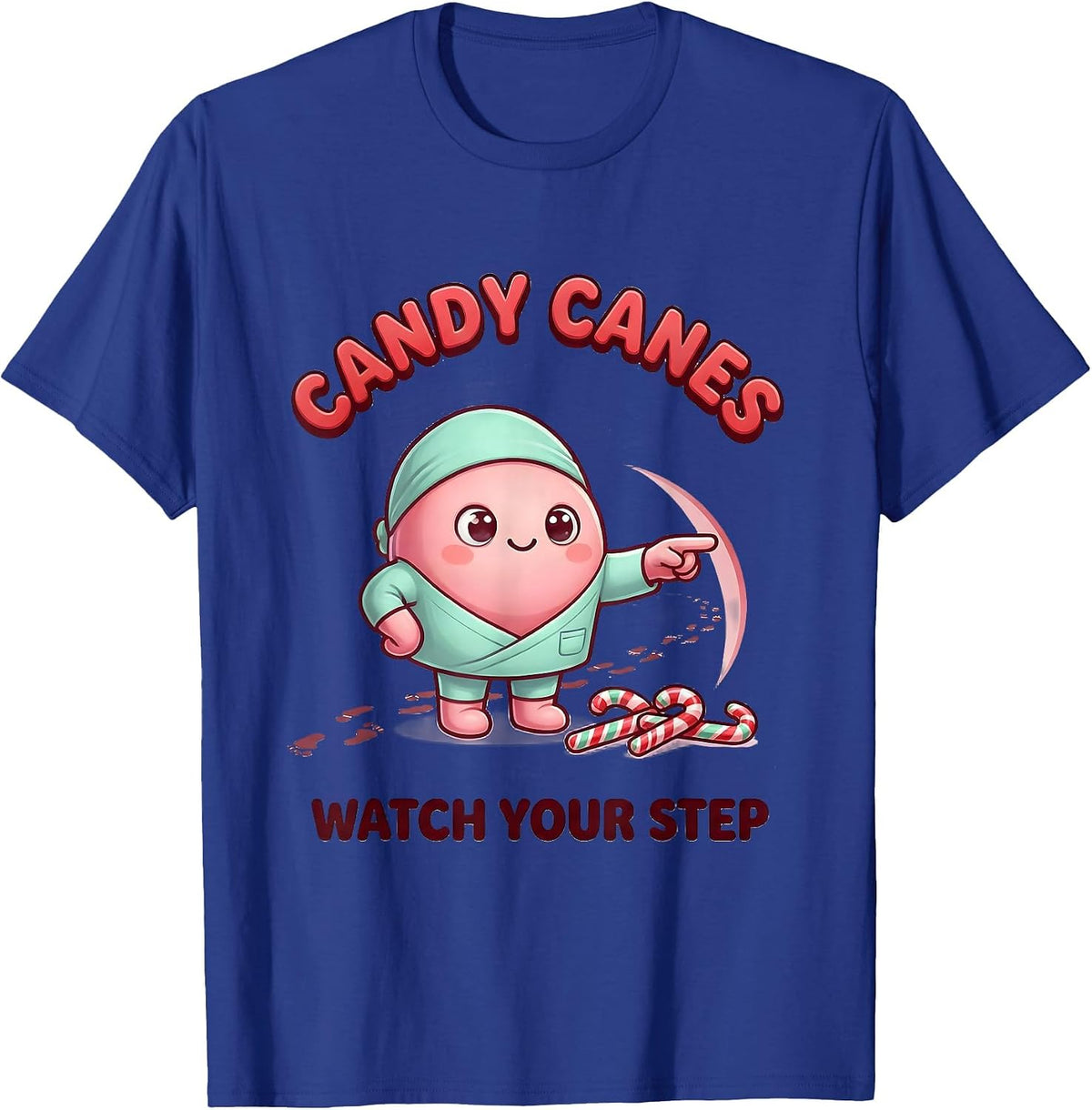 Men's Candy Canes Watch Your Step Cute Kawaii Physical Therapist T-Shirt - Royal Blue