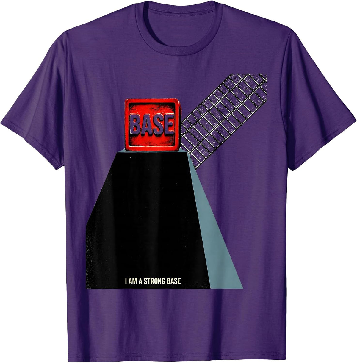 I Am A Strong Base Funny Chemistry Pun Science Humor T-Shirt - Purple