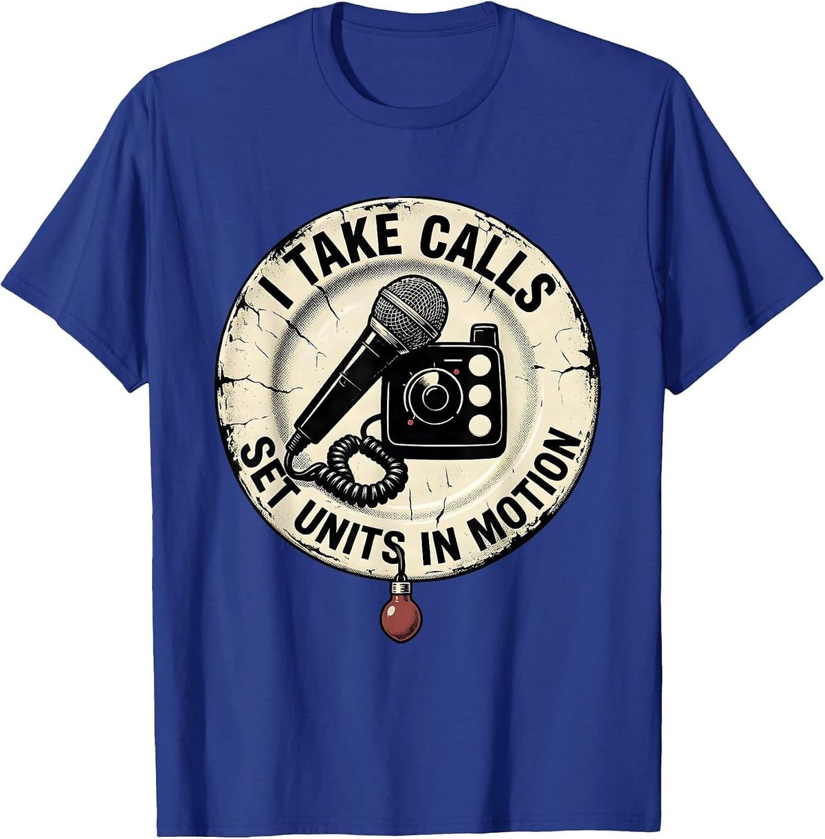 Men's I Take Calls Set Units In Motion Distressed 911 Dispatcher T-Shirt - Royal Blue