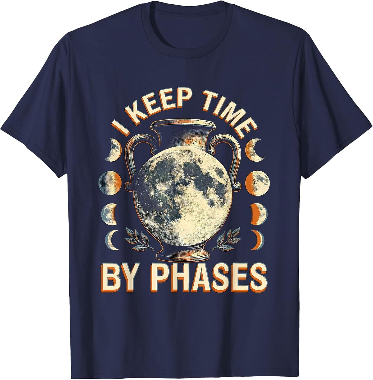 Men's I Keep Time By Phases Celestial Moon Phase Astronomy Boho T-Shirt - Navy Blue