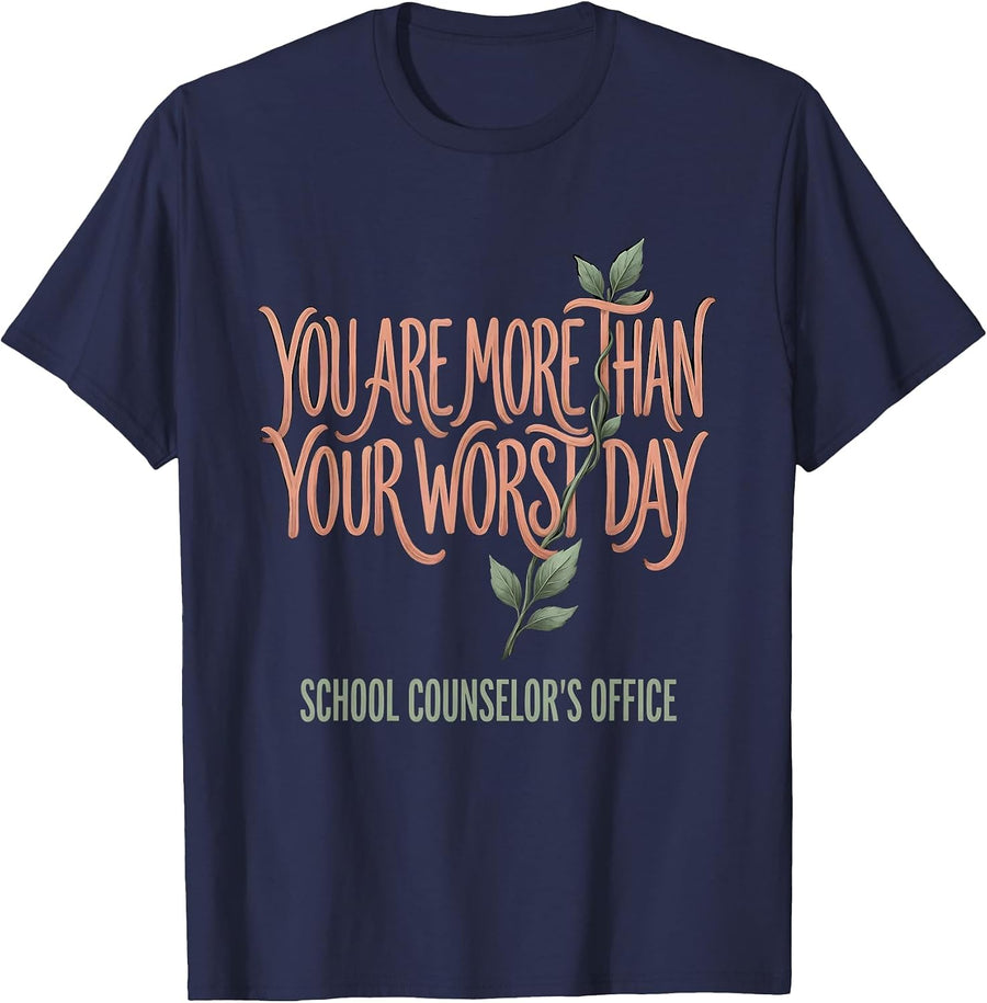 You Are More Than Your Worst Day / School Counselor's Office T-Shirt - Navy Blue