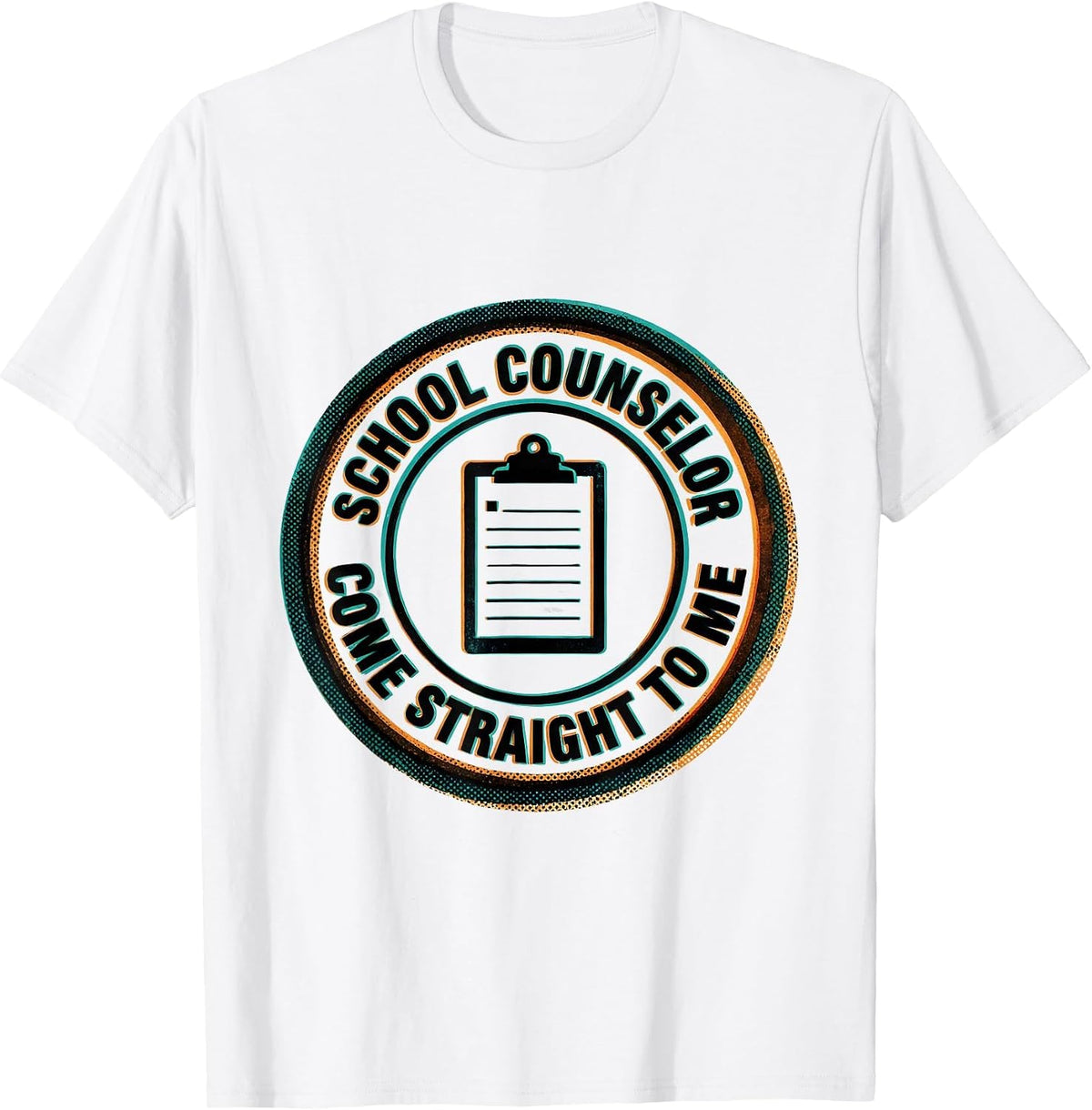 Men's School Counselor Come Straight To Me Funny School T-Shirt - White