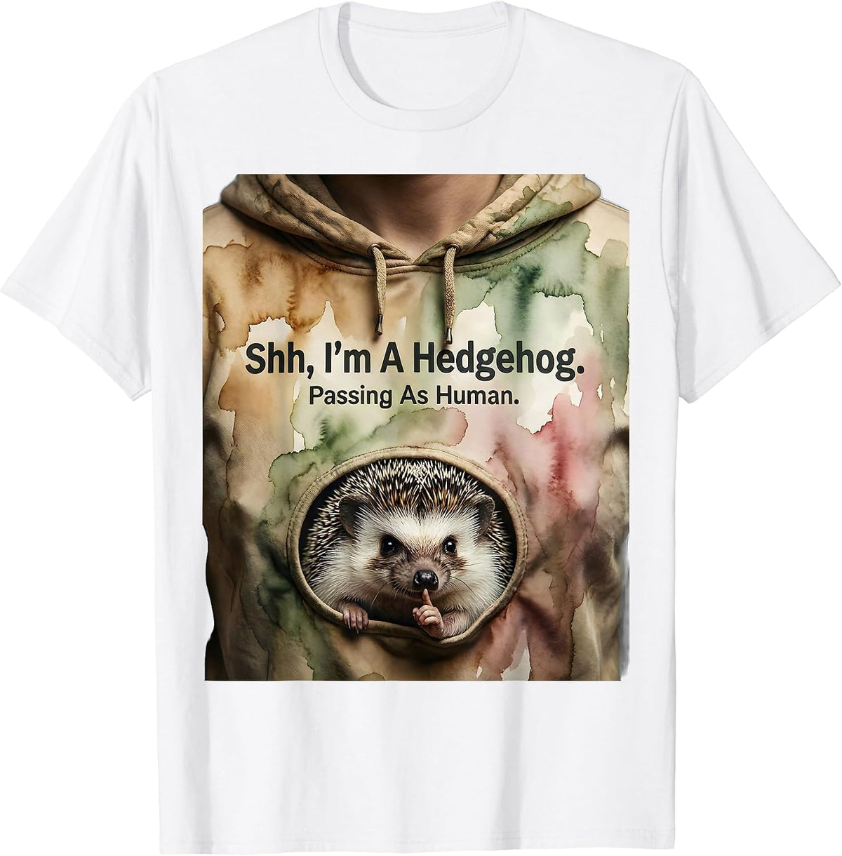 Men's Shh I'm A Hedgehog Passing As Human Funny Halloween Animal T-Shirt - White