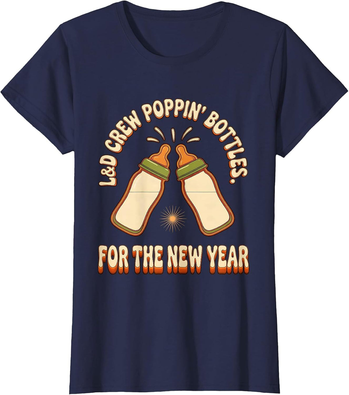 Women's L&D Crew Poppin' Bottles For The New Year Nurse T-Shirt - Navy Blue