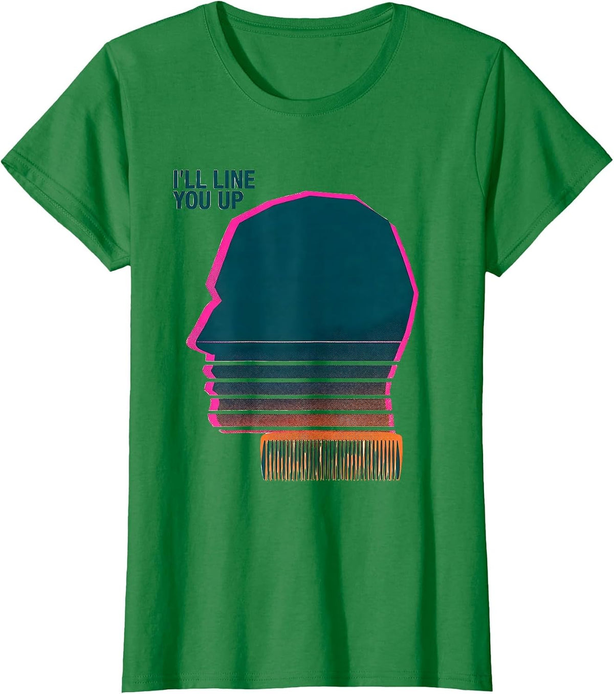 Women's I'll Line You Up Risograph Barber Hairstylist Humor Gift T-Shirt - Kelly Green