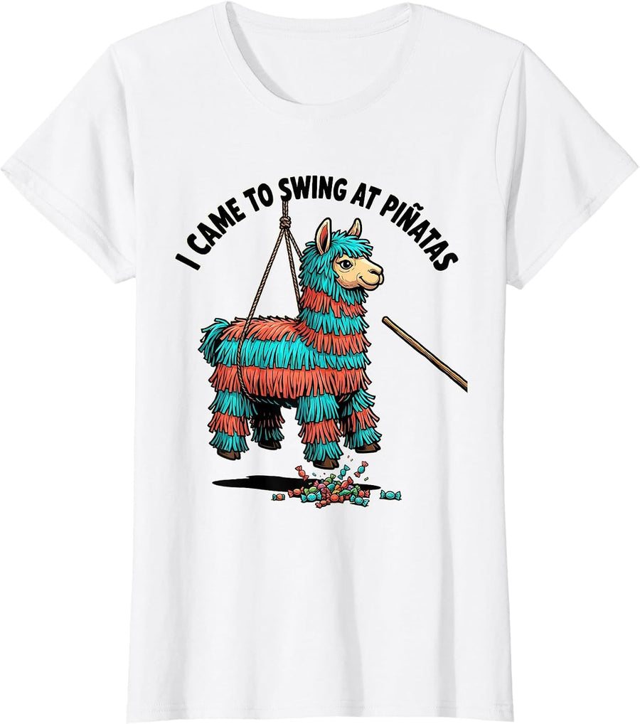 Women's I Came To Swing At Piñatas Funny Cinco De Mayo Party Humor T-Shirt - White