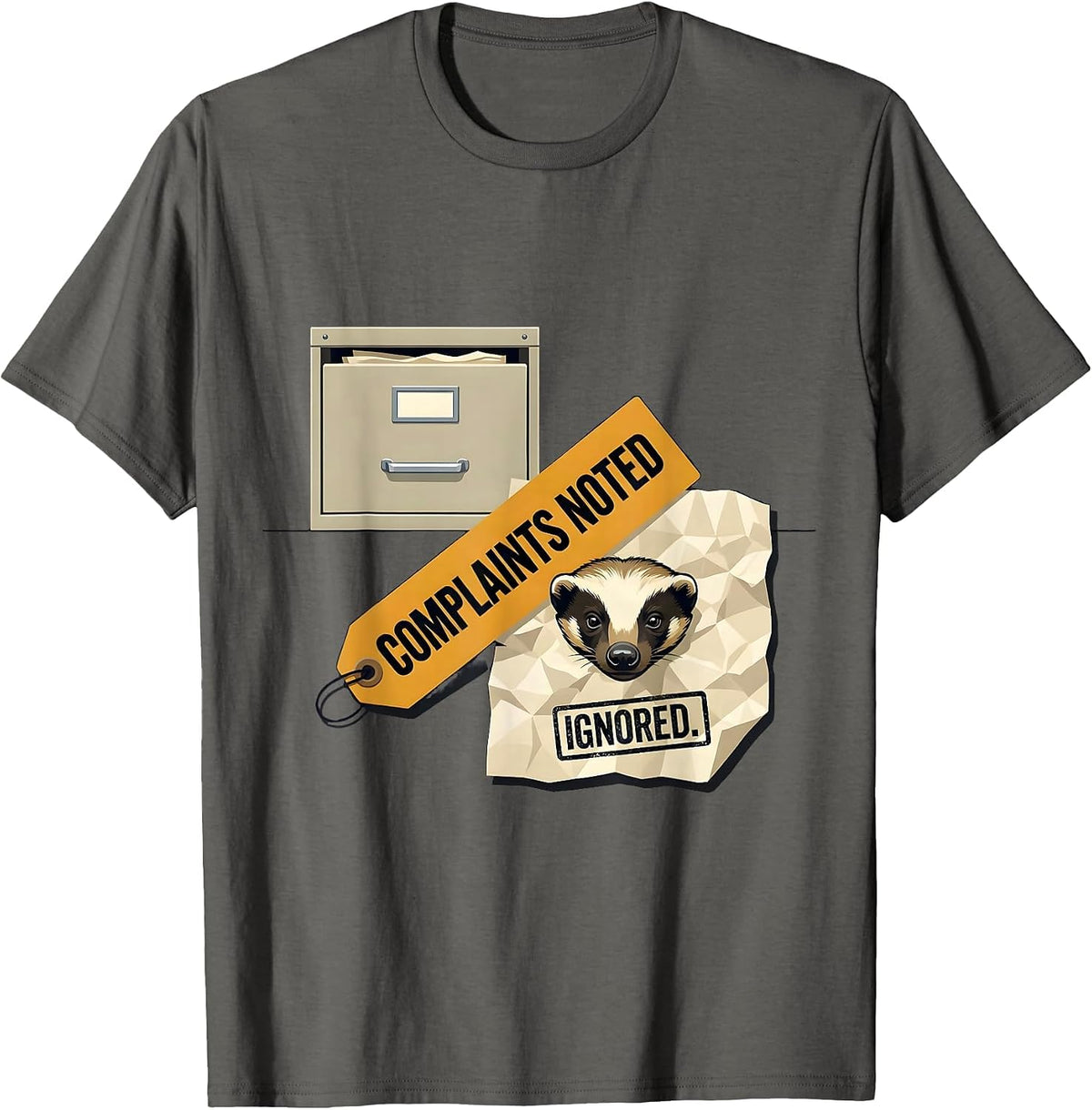 Men's Complaints Noted Ignored Funny Honey Badger Animal Humor T-Shirt - Asphalt Grey