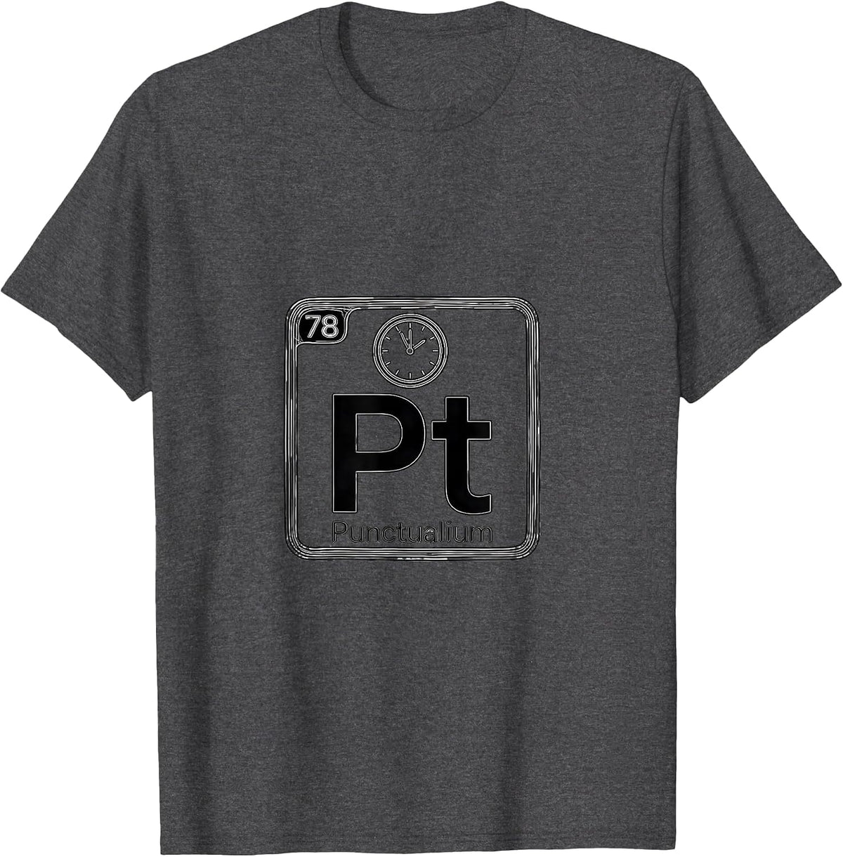 Men's 78 Pt Punctualium Funny Periodic Table Chemistry Nerd Gift T-Shirt - Dark Heather Grey