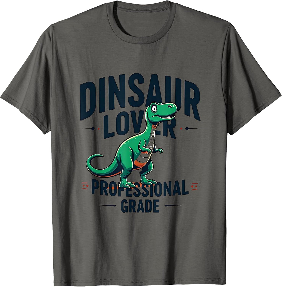 Dinosaur Lover Professional Grade Design T-Shirt - Asphalt Grey