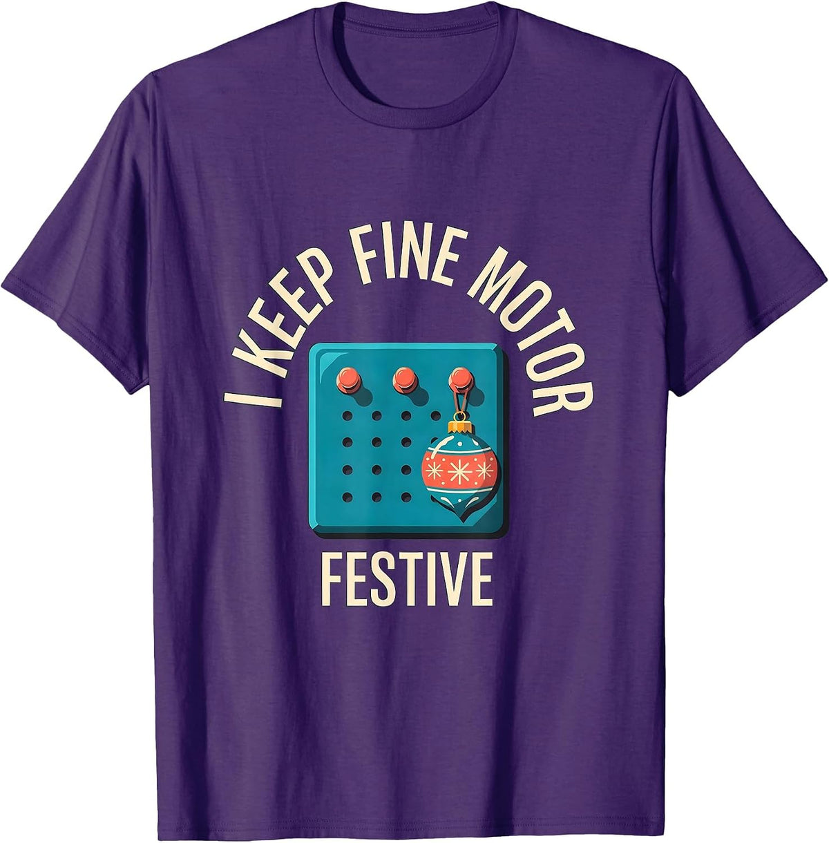 Men's I Keep Fine Motor Festive Occupational Therapist Christmas T-Shirt - Purple