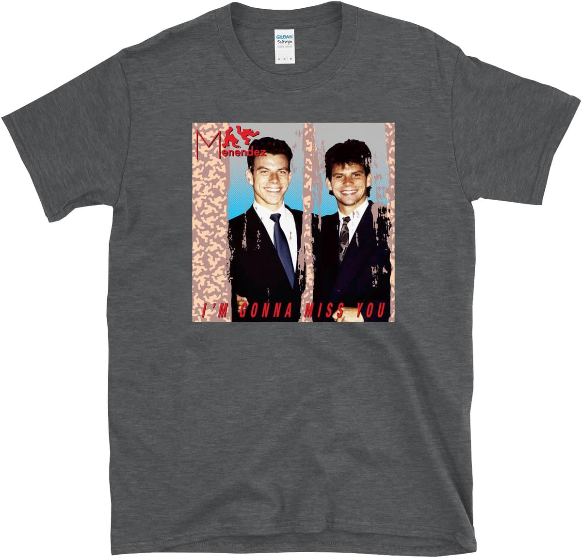 Menendez I'm Gonna Miss You - True Crime Brothers 80s Album Parody T-Shirt - Dark Heather