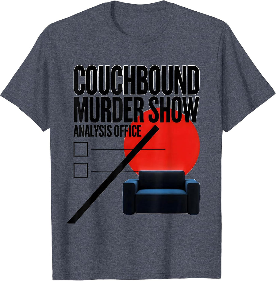 Couchbound Murder Show Analysis Office Funny True Crime T-Shirt - Heather Blue