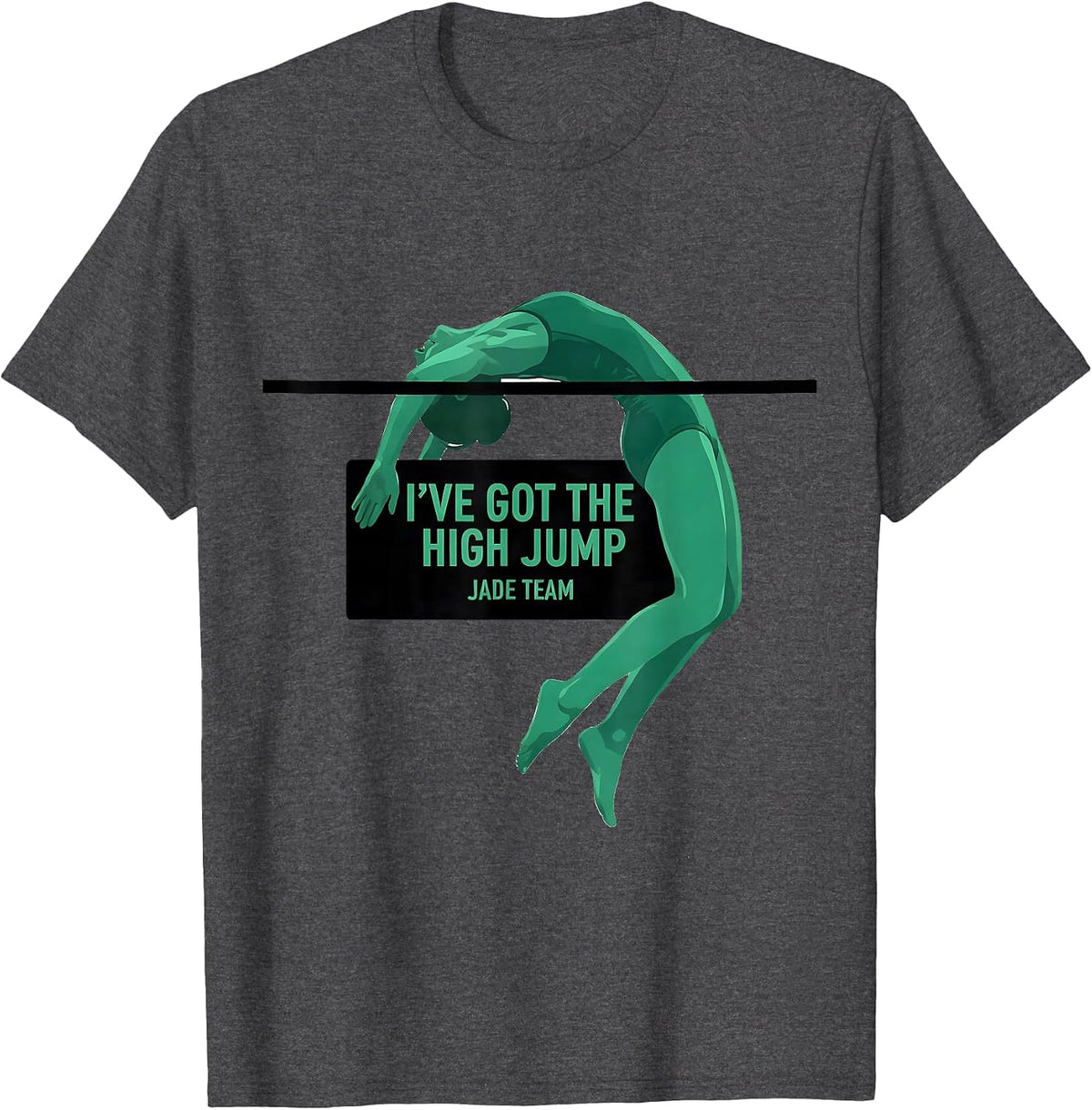Men's I've Got The High Jump Jade Team Minimalist School Field Day T-Shirt - Dark Heather Grey