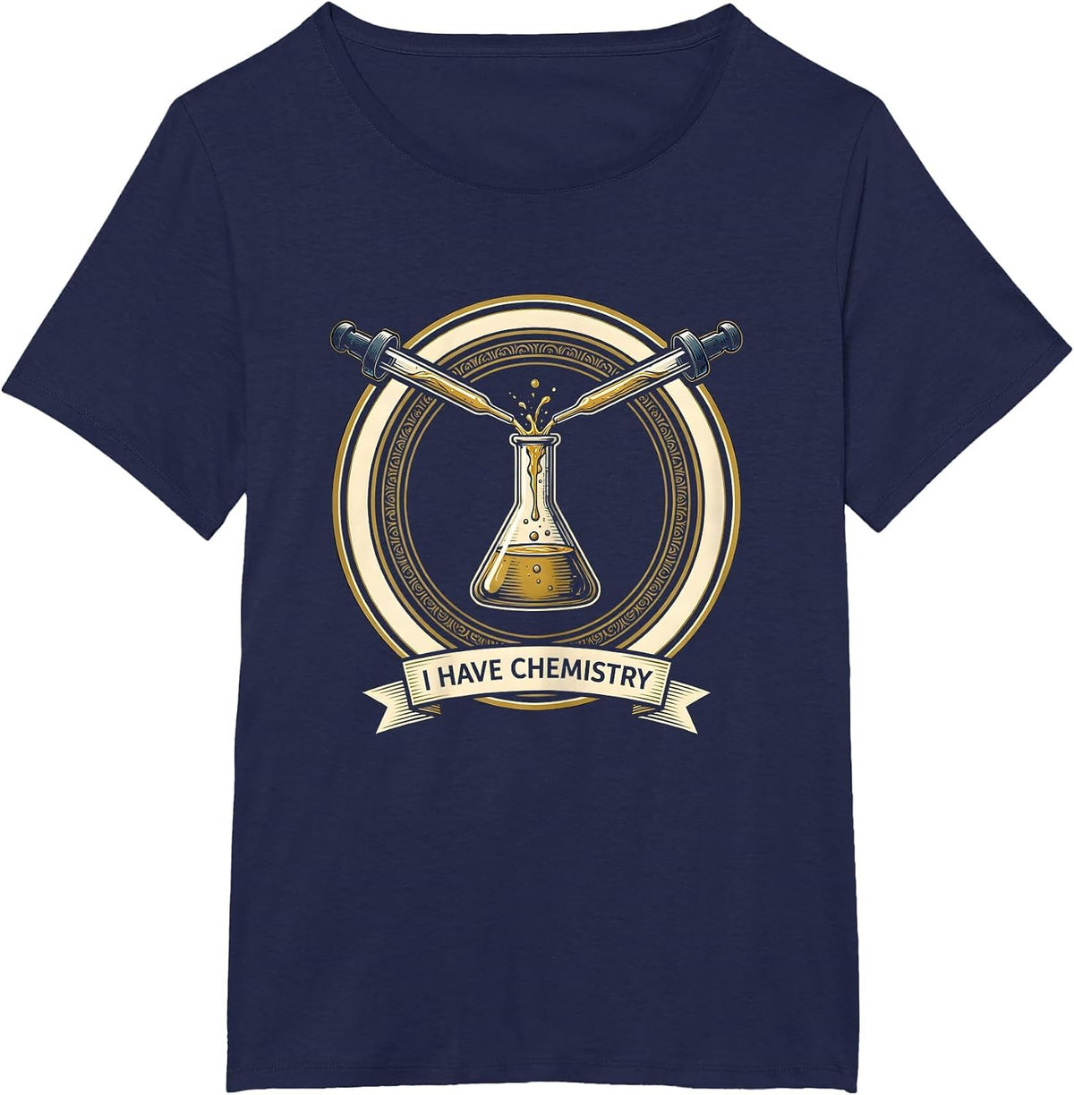 Women's I Have Chemistry Funny Science Teacher Chemistry Geek Gift T-Shirt - Navy Blue