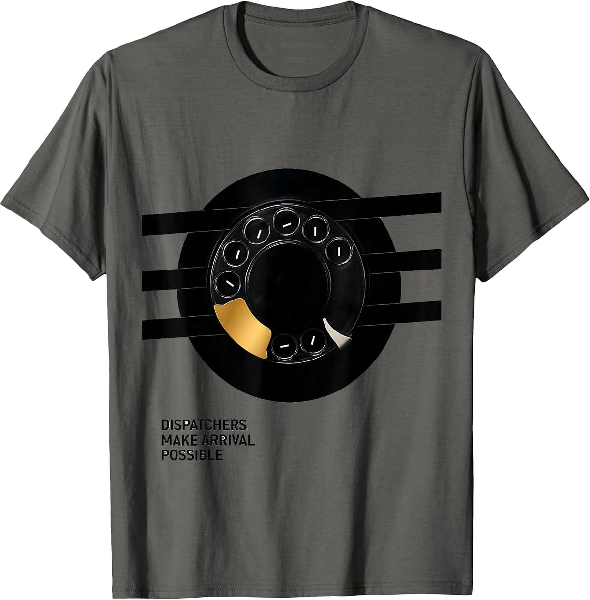 Men's Dispatchers Make Arrival Possible Patriotic First Responder T-Shirt - Asphalt Grey