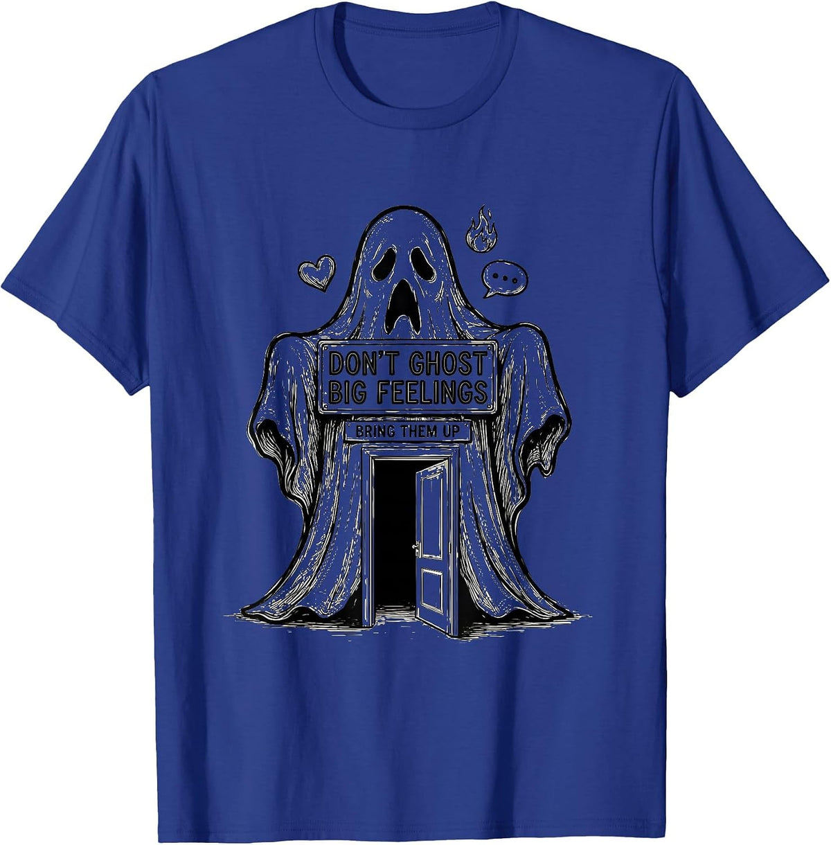 Don't Ghost Big Feelings Bring Them Up Halloween School T-Shirt - Royal Blue