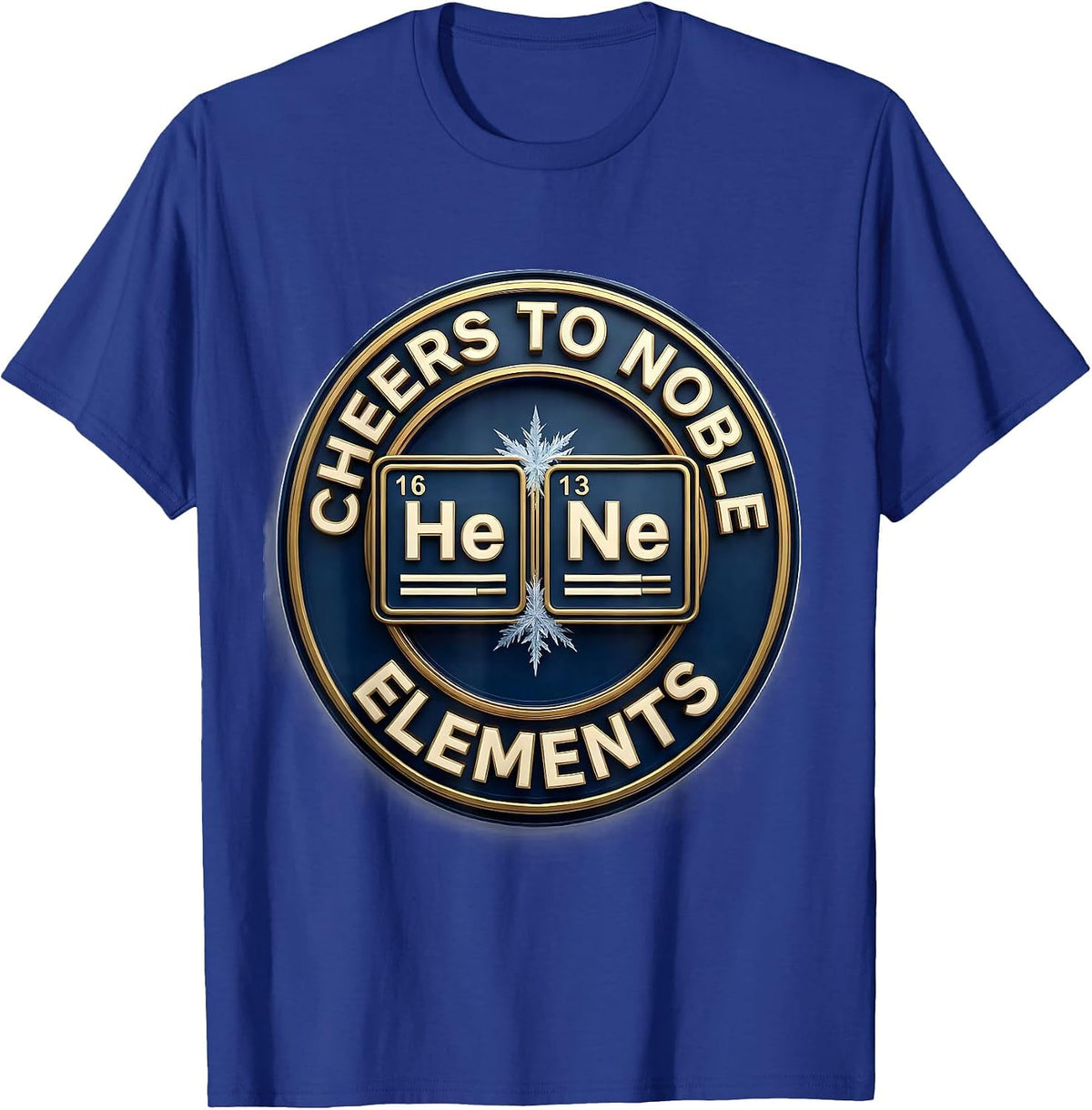 Cheers To Noble Elements Funny Science Chemistry Nerd Humor T-Shirt - Royal Blue