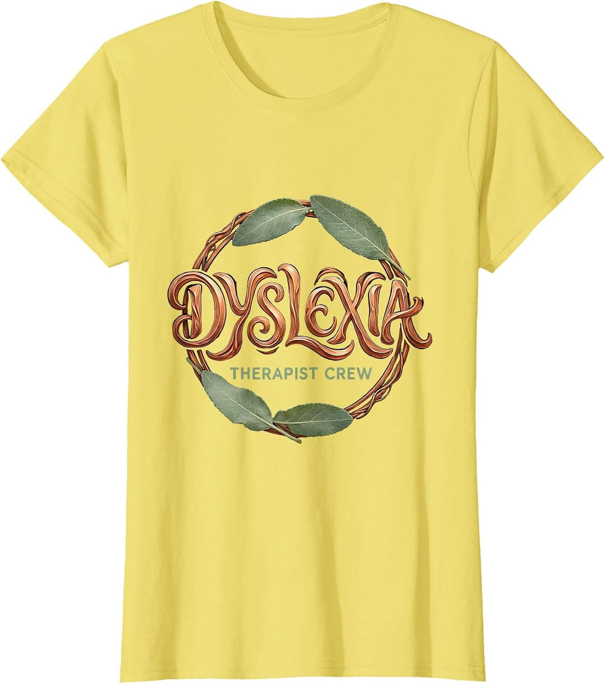 Dyslexia Therapist Crew Boho Typography Awareness Teacher T-Shirt - Lemon Yellow