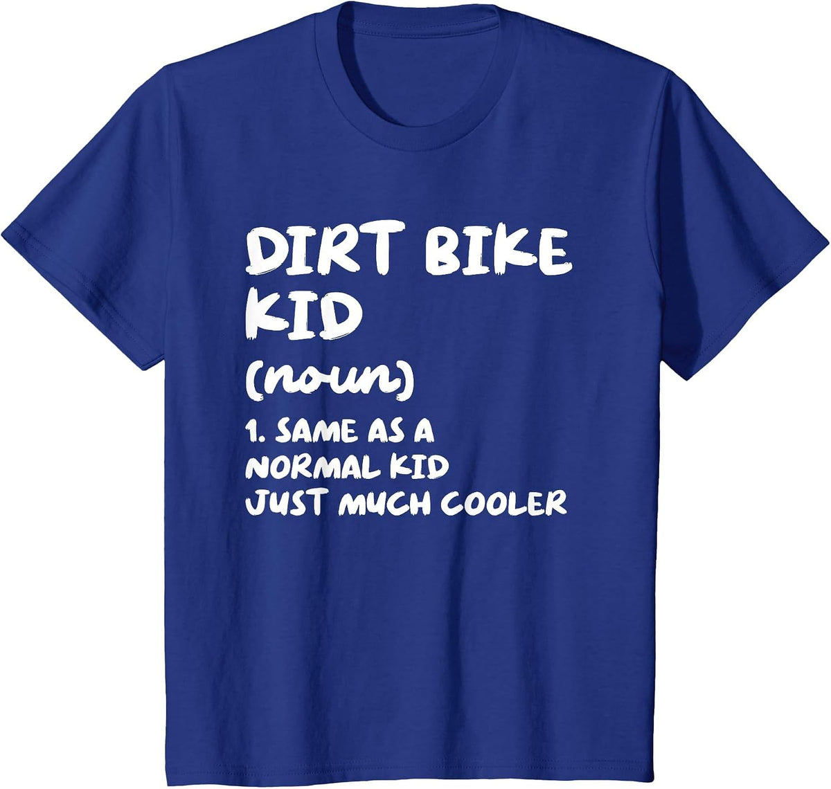 Dirt Bike Kid Definition Funny T-Shirt - Royal Blue
